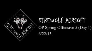 preview picture of video 'Direwolf Airsoft Spring Offensive 5 Day 1'