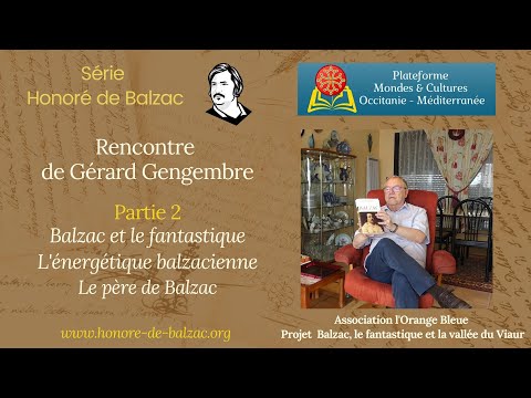 Rencontre autour de Balzac avec Gérard Gengembre - 2ème partie
