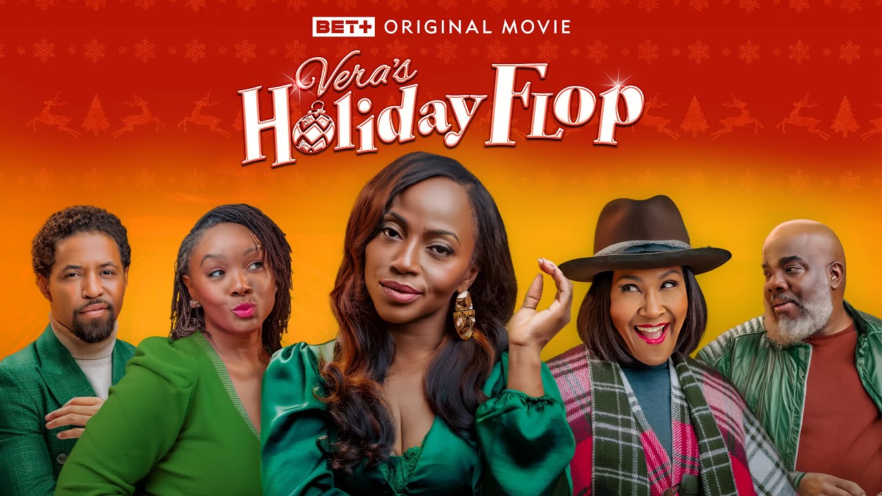Miniature de la vidéo Vera's Holiday Flop | BET+ Original Movie | Streaming December 18th du film Vera’s Holiday Flop
