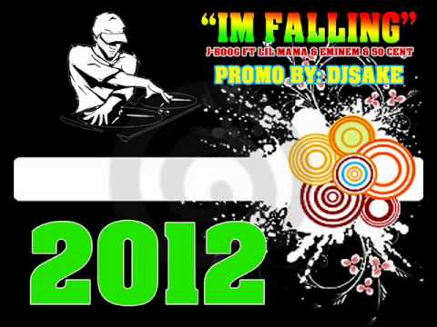 "IM FALLING" - J BOOG ft LIL MAMA & EMINEM & 50 CENT - [DJSAKE REMIX 2012].wmv