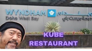 Kube Restaurant   -  Wyndham Hotel West Bay  Qatar