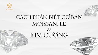 Cách phân biệt cơ bản Moisainite và Kim Cương