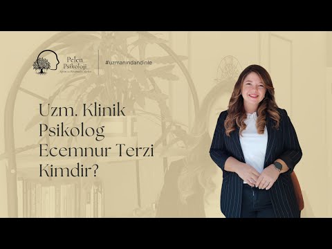 Klinik Psikolog Ecemnur Terzi Kimdir?