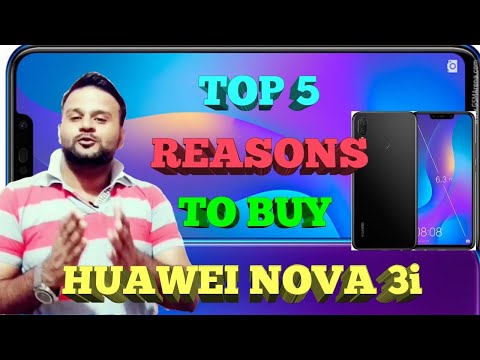 5 REASONS TO BUY HUAWEI NOVA 3i || TECHNO VEXER Video