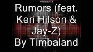 Rumors (feat Keri Hilson &amp; Jay-Z) by Timbaland (old)