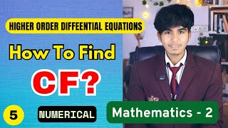 How to Find CF? | Higher Order Differential Equations | Mathematics - 2 RGPV |