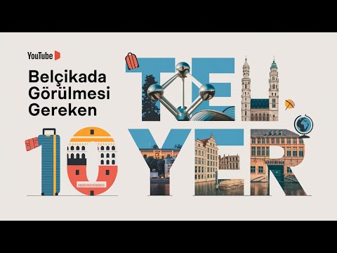 Belçika'da Görülmesi Gereken 10 Yer! 🇧🇪 | Belçika'nın Gizli Cennetleri