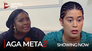 AGA META 2 - Latest 2022 Yoruba Movie Featuring; Ronke Odusanya | Adunni Ade | Motilola Odunlami