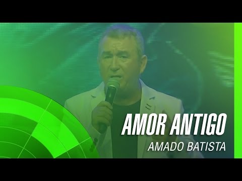 Amado Batista - Amor antigo (álbum Negócio da China) Oficial