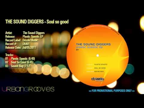The Sound Diggers - Soul so good