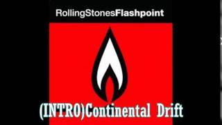 The Rolling Stones - Flashpoint - (INTRO) Continental Drift