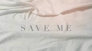 SAVE ME - Melody Michalski