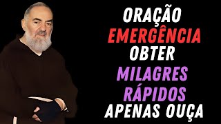 🙏 PADRE PIO: A Oração de Emergência para Obter Milagres Rápidos