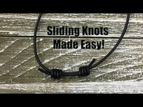 Sliding Knots Made Easy! Step by Step Tutorial
