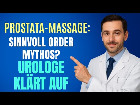 Prostata-Massage: Was bringt sie wirklich? Urologe klärt auf