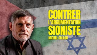 CONFERENCE | CONTRER L'ARGUMENTATION SIONISTE - MICHEL COLLON