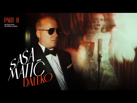 Sasa Matic - DALEKO - (Official Lyric Video 2025)
