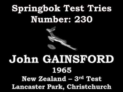 John Gainsford – Springbok Tries vs All Blacks 1965 3rd Test Lancaster Park (Test Try 230)