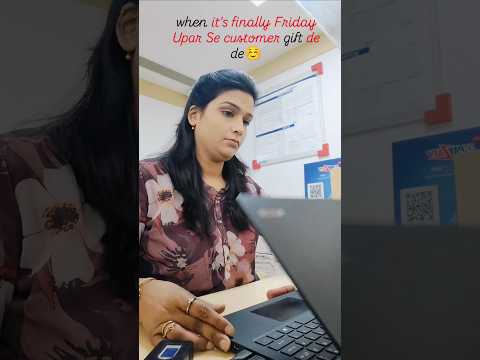 #when it's finally Friday Upar Se customer chocolate De De#trending video #viral #instgram reel #