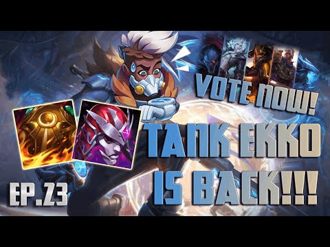 TANK EKKO CARRY is back on the rift!! - Ekko #23 - League of Legends
