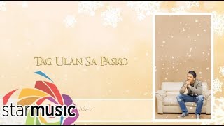 Erik Santos - Tag-Ulan Sa Pasko (Audio) 🎵 | All I Want This Christmas