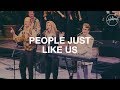 People Just Like Us - Hillsong Worship