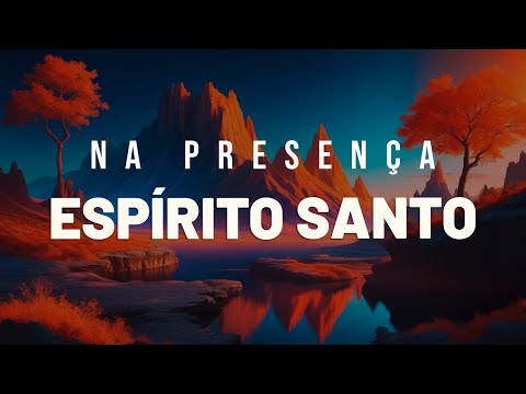 Fundo Musical INSPIRADOR para suas Orações | Na Intimidade com o Espírito