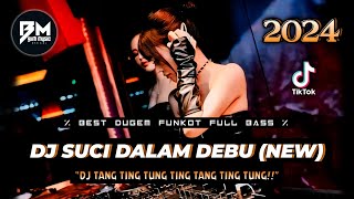 Download lagu DJ BEST FUNKOT‼️|| DJ SUCI DALAM DEBU (NEW) X DJ TANG TING TUNG‼️|| DJ NIAT HATI TAK NAK BERPISAH‼️ mp3