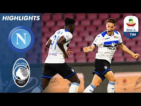 Video highlights della Napoli vs Atalanta (1 a 2) - Giornata 33 - Fantacalcio e fantamedie