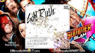 WWE PPV SummerSlam 2013: Clinton Sparks ft. 2 Chainz Macklemore and D.A. - &quot;Gold Rush&quot;