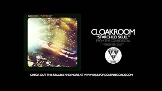 Cloakroom - "Starchild Skull" (Official Audio)