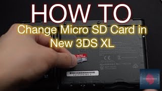 [HOW TO] Remove back plate and upgrade MicroSD Card on the New Nintendo 3DS XL