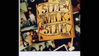 Side Walk Slam Time Will Pass You By