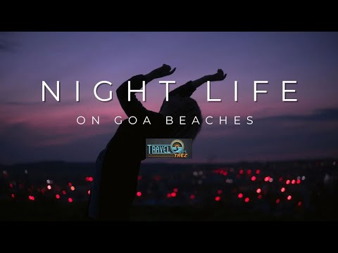 Dekho Goa ka night life| Night life on goa beaches #nightlife #goa #goabeach #traveltrez
