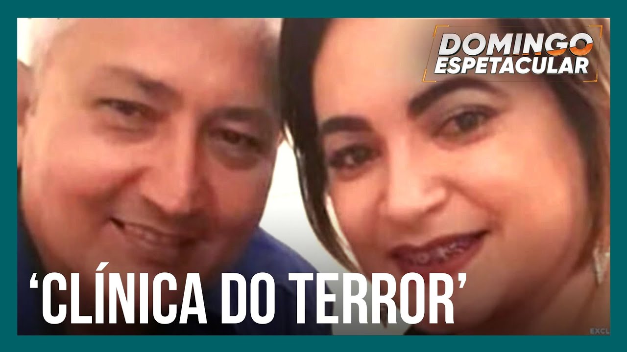 Marido de uma das vítimas da "clínica do terror" revela detalhes sobre morte da esposa