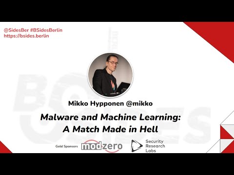 BSides Berlin 2023: Mikko Hypponen - Malware and machine learning: a match made in hell