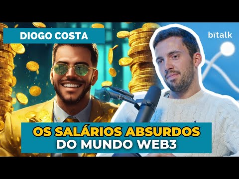 #164: OS SALÁRIOS ABSURDOS DO MUNDO WEB3 c/ Diogo Costa