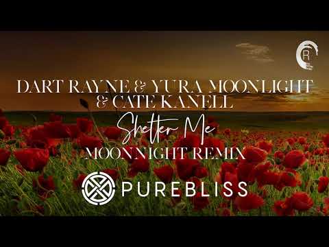 [Sunday Chill Pick] Dart Rayne & Yura Moonlight & Cate Kanell - Shelter Me (Moonnight Mix) PureBliss