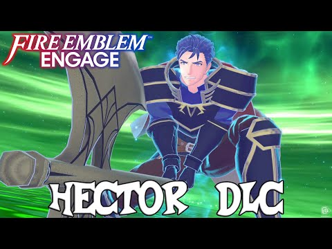 Fire Emblem Engage - Hector Divine Paralogue DLC