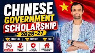 CSC Scholarship 2026  Fully Funded Study in China  Bachelor, Master & PhD Students