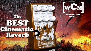 Afterneath V3 Reverb Review (Earthquaker Devices) - Working Class Music