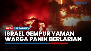 Memanas! Israel Serang Ibu Kota Yaman hingga Warga Berlarian saat Jet Israel Serang Kota Sanaa