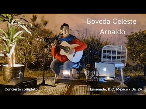 Boveda Celeste: Arnaldo Herrera - Concierto completo ( Apertura por: Franco Garduño - Handpan)