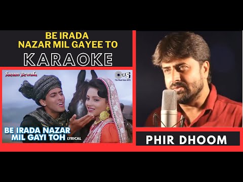 Be Irada Nazar Mil Gayee To [ Sanam Bewafa ] Original Crystal Clear Karaoke With Scrolling Lyrics