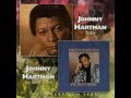 Johnny Hartman The First Time Ever I Saw Your Face