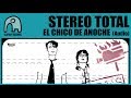 STEREO TOTAL - El Chico De Anoche [Audio]
