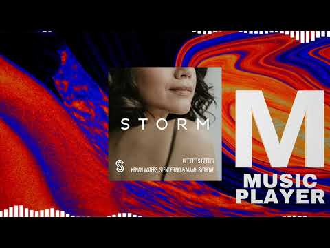 Kenan Waters, Slenderino, Niamh Sygrove - Life Feels Better