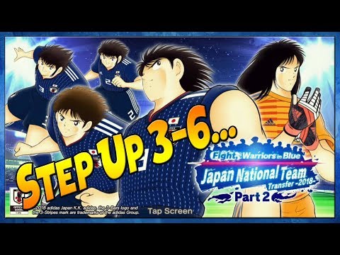 Samurai Blue 2018 Part 2 | Step Up 3 - 6 | Captain Tsubasa Dream Team