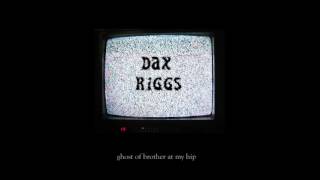 Dax Riggs - Dressed In Smoke (Acoustic)