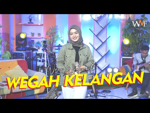 WEGAH KELANGAN - WORO WIDOWATI